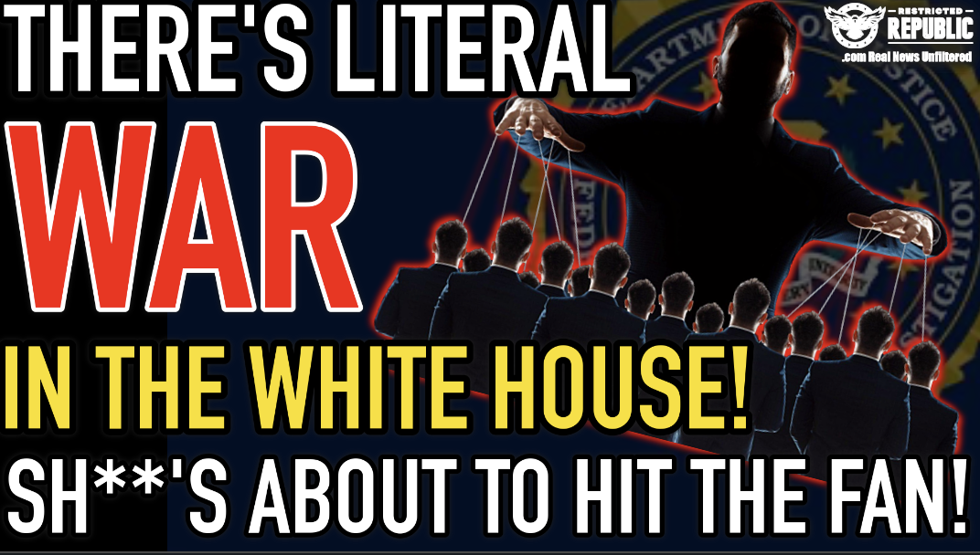 There’s Literal WAR In The White House! S**t Is About To Hit The Fan! 